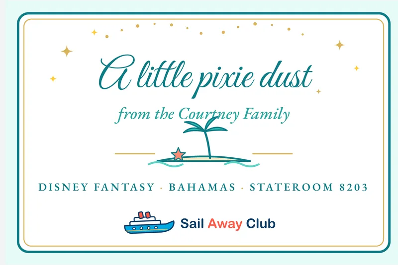 Sample Bahamas-style pixie dust gift tag, teal and sand with a palm islet and a starfish. It reads: A little pixie dust from the Courtney Family, Disney Fantasy, Bahamas, Stateroom 8203