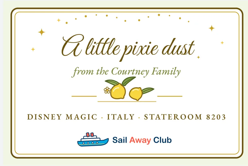 Sample Italy-style pixie dust gift tag, olive and lemon-gold with a lemon sprig. It reads: A little pixie dust from the Courtney Family, Disney Magic, Italy, Stateroom 8203